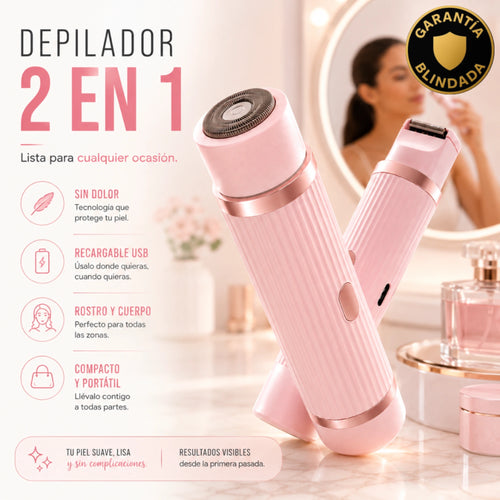 Depiladora 2 en 1